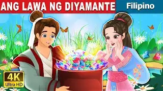 ANG LAWA NG DIYAMANTE | The Lake of Gems in Filipino | @FilipinoFairyTales