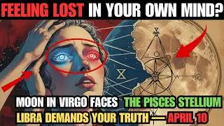 🔥 INTENSE ENERGY SHIFT: Virgo&ndash;Pisces CLASH Forces You to Let Go or AWAKEN as the Moon Enters LIBRA