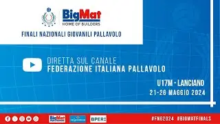 🔴BIGMAT FINALI NAZIONALI GIOVANILI U17M: n°gara 461 - C. LUBE CIVITANOVA vs VOLLEY PARELLA TORINO