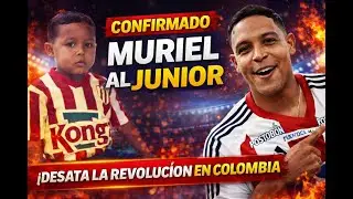 Muriel Regresa al Junior: Fichaje que Sacude al F&uacute;tbol Colombiano y Cambia  Liga 2026 SUE&Ntilde;O DE NI&Ntilde;O