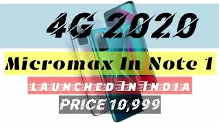 Micromax In Note 1 launched In India price 10,999