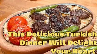 This Delicious Turkish Dinner Will Delight Your Heart and Make You Drool! ❤️ASMR Recipe