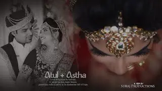 Atul & Astha || Hindu Wedding || Lucknow || Highlights || Suraj Productions