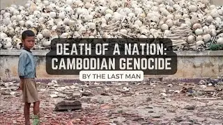 DEATH OF A NATION : The Cambodian Genocide, Explained in English and हिन्दी