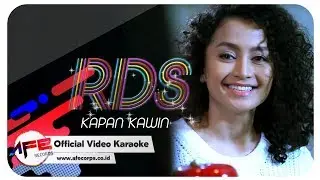 RDS -  Kapan Kawin (Karaoke)
