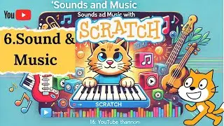 | 6. Sounds and Music🐹|Easy Scratch Coding with Think STEM🚀 Scratch tutorial |Scratch game