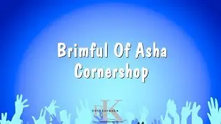 Brimful Of Asha - Cornershop (Karaoke Version)