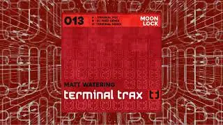 Terminal Trax TT0013A - Matt Watering - Moon Lock - Original