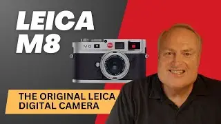 Leica M8 в 2025 году: стоит ли покупать первую цифровую камеру Leica M?