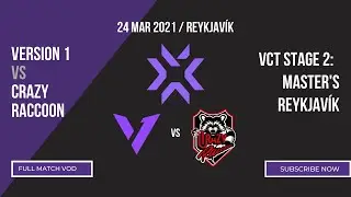 VERSION1 vs CRAZY RACCOON HIGHLIGHTS - Map:2 (Icebox) VCT Masters Reykjav&iacute;k