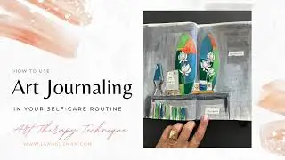 Art Therapy Technique to Add to your Self-Care Routine