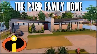 THE PARR FAMILY HOME | The Sims 4 | Speed Build | NO CC