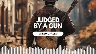 Judged By A Gun - MyKingFalls (AI Music - Outlaw Country/Western Metal/Hard Country)
