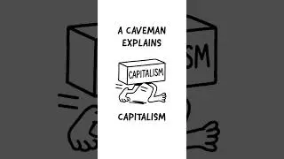 A Caveman Explains Capitalism - Part 3