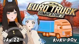 【EURO TRUCK SIMULATOR 2】WE DRIVE IN NEW MODELS - Ruru's POV