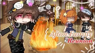 || Afton family reunion || Loud sounds, Cringe, Swearing || Fnaf X GC || My AU ||