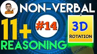11 Plus Non Verbal Reasoning - Type 14 - 3D Rotation  | Lessonade