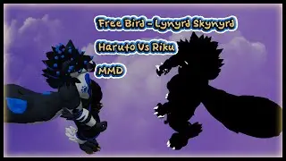 Free Bird // Lynyrd Skynyrd // Haruto Vs Riku MMD