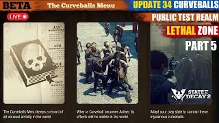 State of Decay 2 Update 34: CURVEBALLS - PTR Beta Gameplay - Part 5