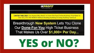 1K Profit Partnership Review - Legit High Ticket System?