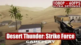 Desert Thunder: Strike Force gameplay PC HD [1080p/60fps]