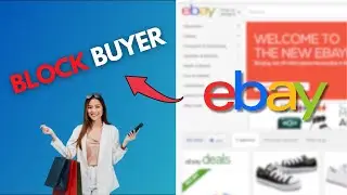 How to Block Buyer on eBay 2025?