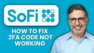 SoFi 2FA Code Not Working &mdash; Fix 🔐 Quickly Restore Account Access And Secure Login