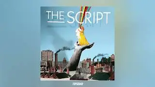 The Script - The Man Who Can't Be Moved