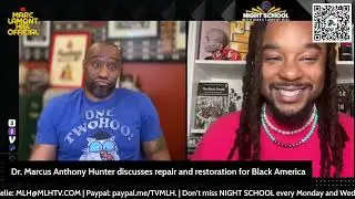What Do Reparations Look Like for Black Americans? with Dr. Marcus Anthony Hunter