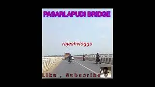 PASARLAPUDI BRIDGE