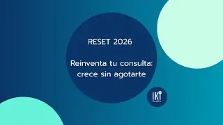 RESET 2026 — Reinventa tu consulta: crecer sin agotarte