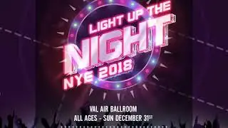 LIGHT UP THE NIGHT 2018 -  MOTION POSTER