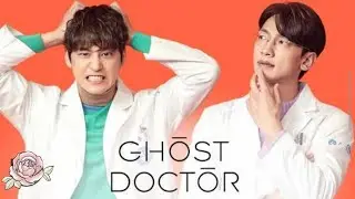 Ghost doctor drama part 2 Tamil dubbed 