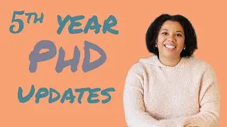 5th Year PhD Updates