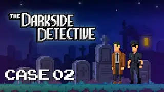 The Darkside Detective | Case 2 - TOME ALONE