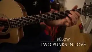 Two Punks in Love // B&uuml;low // Easy Guitar Lesson (W/Tabs!)