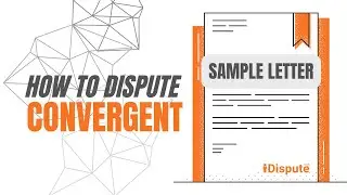 Convergent Dispute Template (Sample Letter) - Remove Collections & Boost My Credit Score