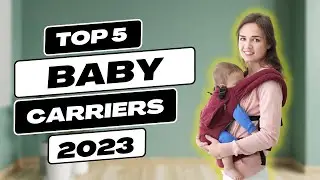 Top 5 Baby Carriers You Can Buy Online