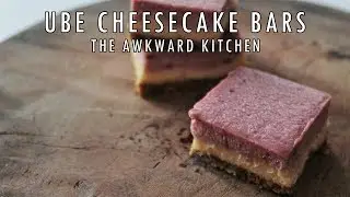 UBE CHEESECAKE BARS | The Awkward Kitchen PH