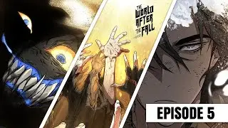 The World After The Fall CHAPTER 5 | 