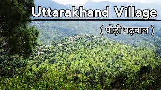Uttarakhand Village ll Pahadi Lifestyle ll Pauri Garhwal Village
