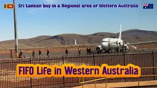 ✈️ FIFO Life Australia | Fly-In Day to Mining Camp 🇦🇺 | Sinhala Vlog 🛬