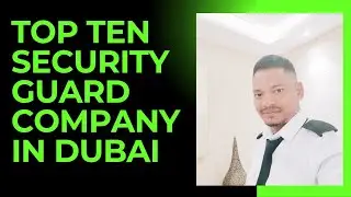 Top 10 security companies in Dubai / Best security companies in Dubai @BSRajbnc_2435
