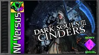Beating Sister Feet | NV vs. Dark Souls III CINDERS [ PT 14 ]