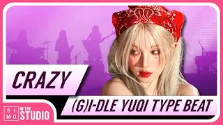 [FREE] (G)I-DLE YUQI TYPE BEAT | CRAZY
