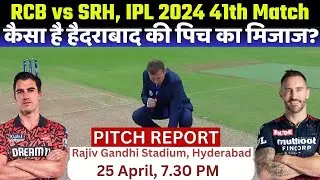 Rajiv Gandhi Stadium Pitch Report:SRH vs RCB IPL 2024 Match 41 Pitch Report | Hyderabad Pitch Report