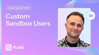 Custom Sandbox Users -- Plaid Quick Tip
