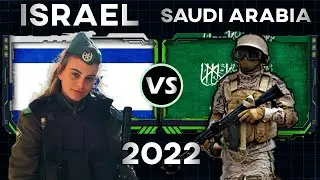 Israel vs Saudi Arabia Military Power Comparison 2022