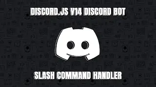 [Discord.JS] v14 Slash Command Handler (Discord Bot)