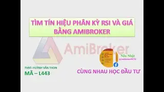 T&igrave;m t&iacute;n hiệu RSI ph&acirc;n kỳ bằng Amibroker